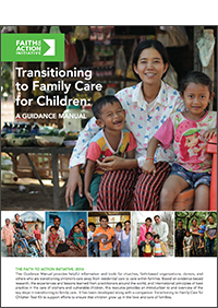 Transitioning to family care for children: A guidance manual